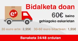 60€ baino gehiagoko eskarietan bidalketa doan